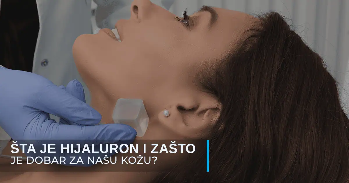 Zašto je hijaluron dobar za našu kožu poliklinika diva dr Bogdanović