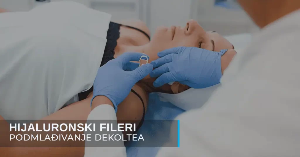 Podmlađivanje dekoltea hijaluronom poliklinika Diva dr Bogdanović