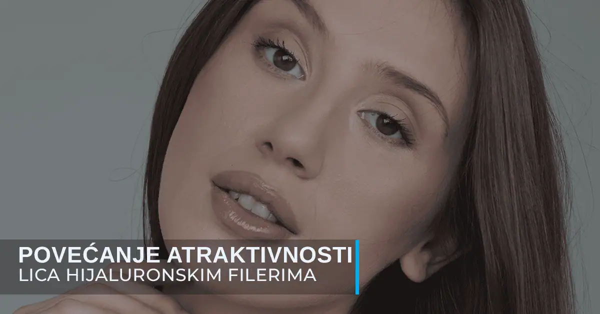 Povećanje atraktivnosti lica hijaluronskim filerima poliklinika Diva