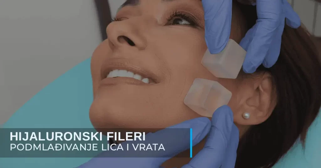 Hijaluronski fileri za podmlađivanje i uklanjanje bora
